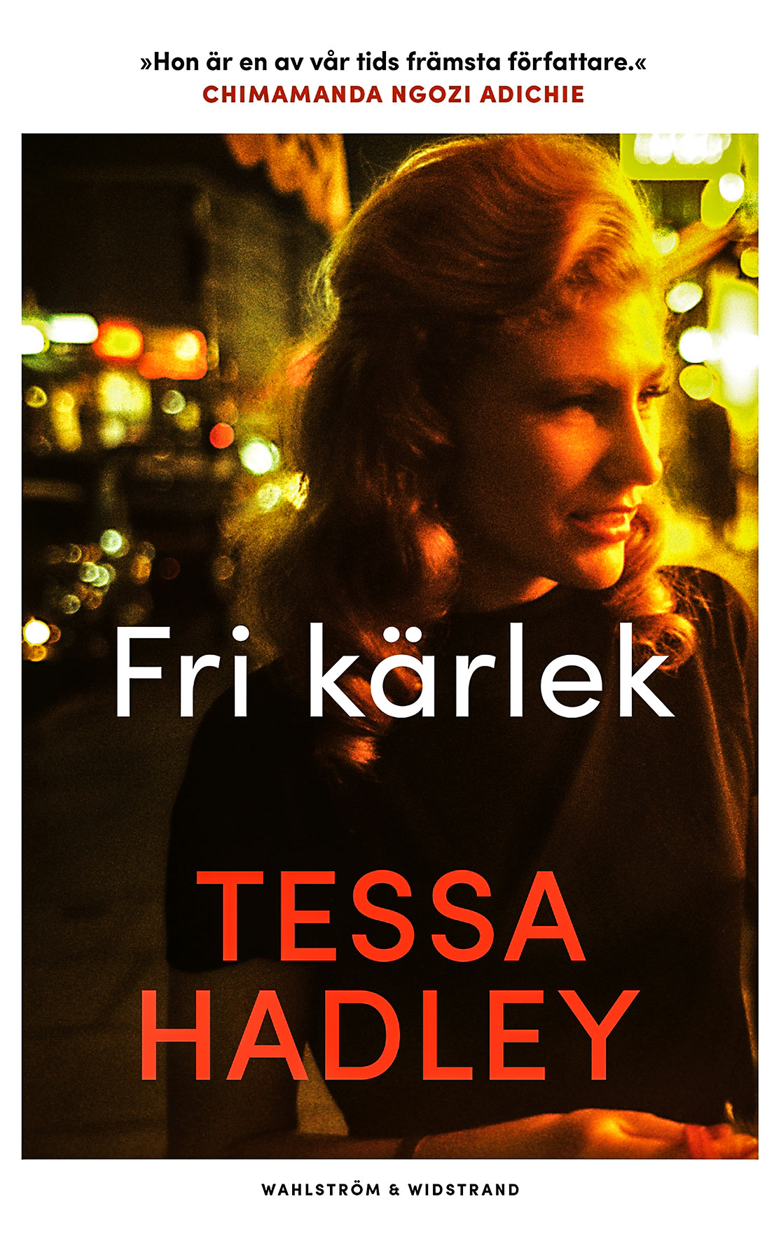 Tessa Hadley Fri Kärlek