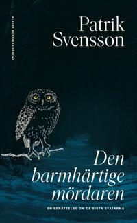 den-barmhartige-mordaren-en-berattelse-om-de-sista-statarna