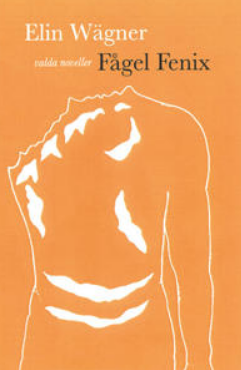 screenshot-2026-08-24-at-11-54-03-fagel-fenix-noveller-i-urval-elin-wagner-danskt-band-9789177426431-adlibris